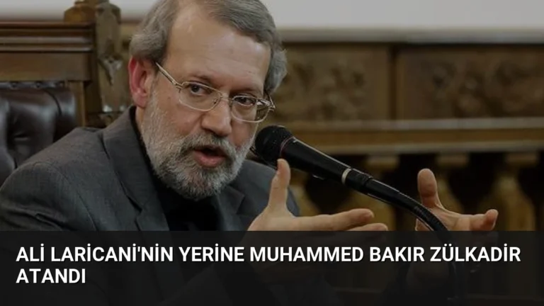 Ali Laricani’nin yerine Muhammed Bakır Zülkadir atandı
