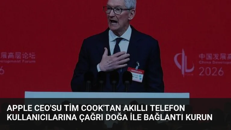 Apple CEO’su Tim Cook’tan Akıllı Telefon Kullanıcılarına Çağrı Doğa ile Bağlantı Kurun