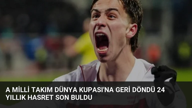 A Milli Takım Dünya Kupası’na Geri Döndü 24 Yıllık Hasret Son Buldu