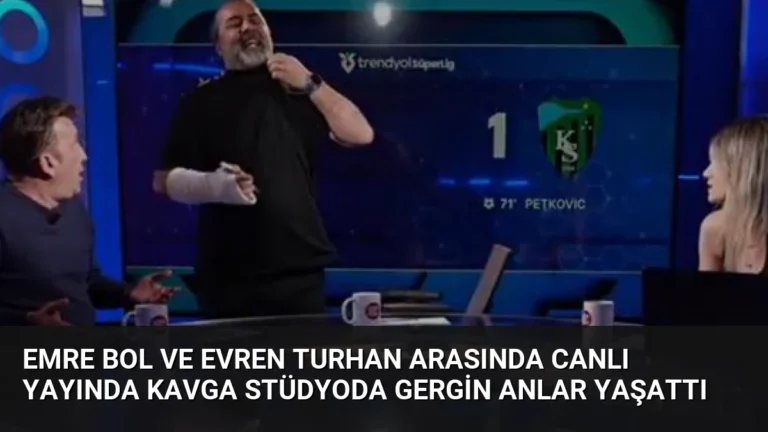 Emre Bol ve Evren Turhan Arasında Canlı Yayında Kavga Stüdyoda Gergin Anlar Yaşattı