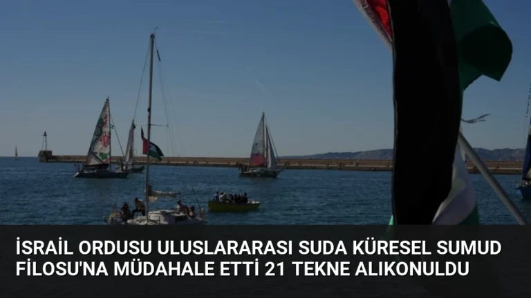 İsrail Ordusu Uluslararası Suda Küresel Sumud Filosu’na Müdahale Etti 21 Tekne Alıkonuldu