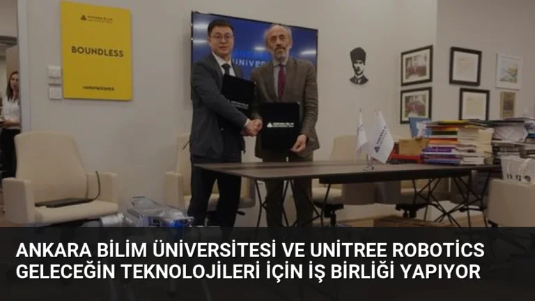 Ankara Bilim Üniversitesi ve Unitree Robotics Geleceğin Teknolojileri İçin İş Birliği Yapıyor