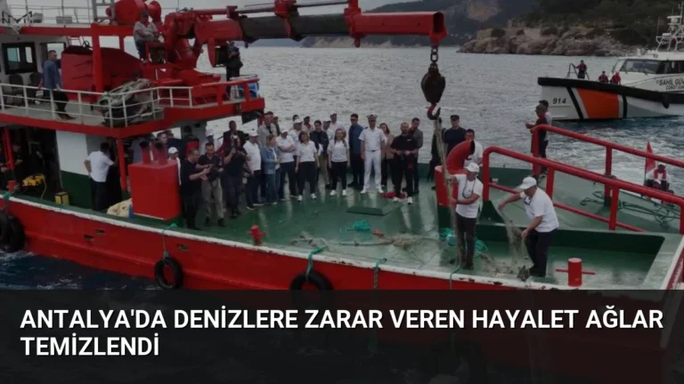 Antalya’da Denizlere Zarar Veren Hayalet Ağlar Temizlendi