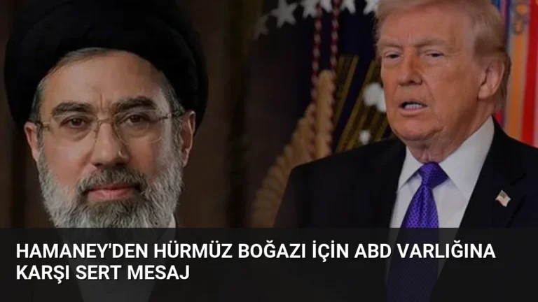 Hamaney’den Hürmüz Boğazı İçin ABD Varlığına Karşı Sert Mesaj
