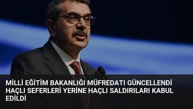 Milli Eğitim Bakanlığı Müfredatı Güncellendi Haçlı Seferleri Yerine Haçlı Saldırıları Kabul Edildi