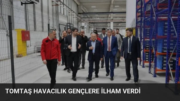TOMTAŞ Havacılık Gençlere İlham Verdi