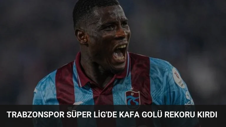 Trabzonspor Süper Lig’de Kafa Golü Rekoru Kırdı