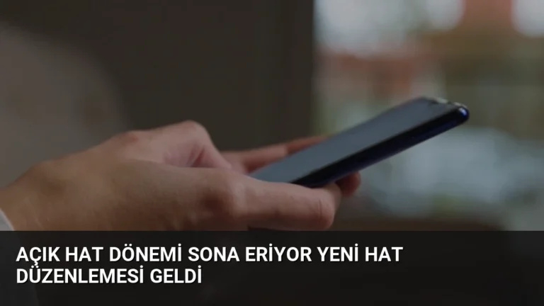 Açık Hat Dönemi Sona Eriyor Yeni Hat Düzenlemesi Geldi