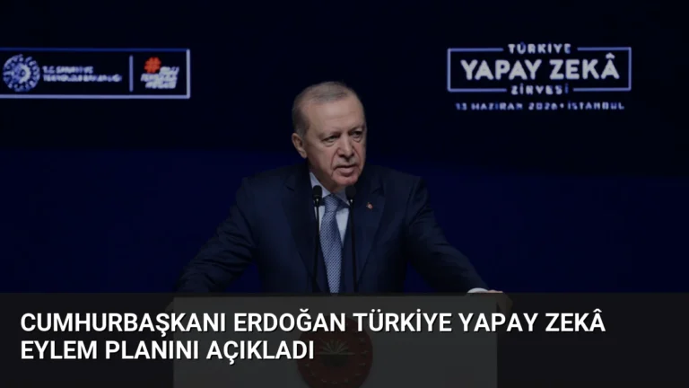 Cumhurbaşkanı Erdoğan Türkiye Yapay Zekâ Eylem Planını Açıkladı