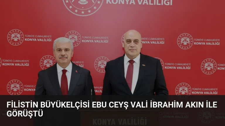 Filistin Büyükelçisi Ebu Ceyş Vali İbrahim Akın ile Görüştü