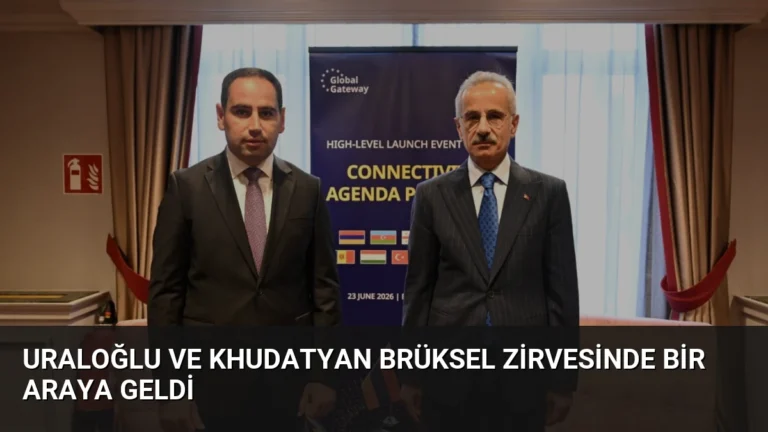 Uraloğlu ve Khudatyan Brüksel Zirvesinde Bir Araya Geldi