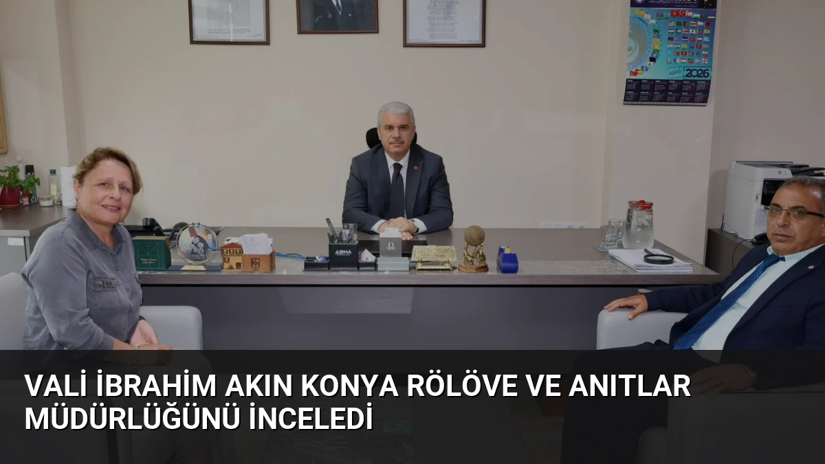 Vali İbrahim Akın Konya Rölöve ve Anıtlar Müdürlüğünü inceledi