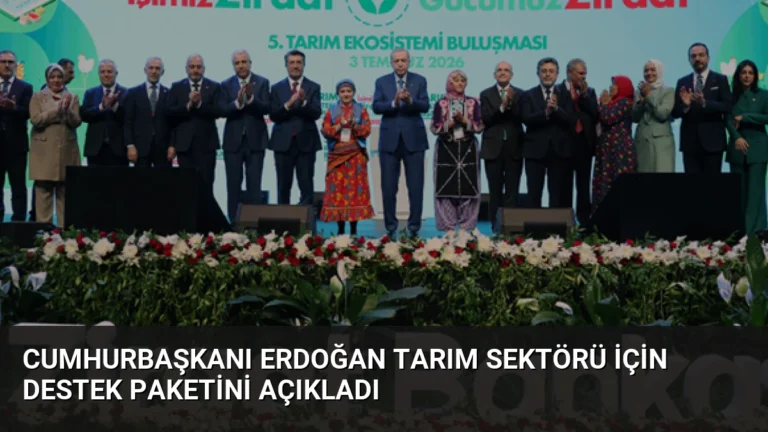 Cumhurbaşkanı Erdoğan Tarım Sektörü İçin Destek Paketini Açıkladı