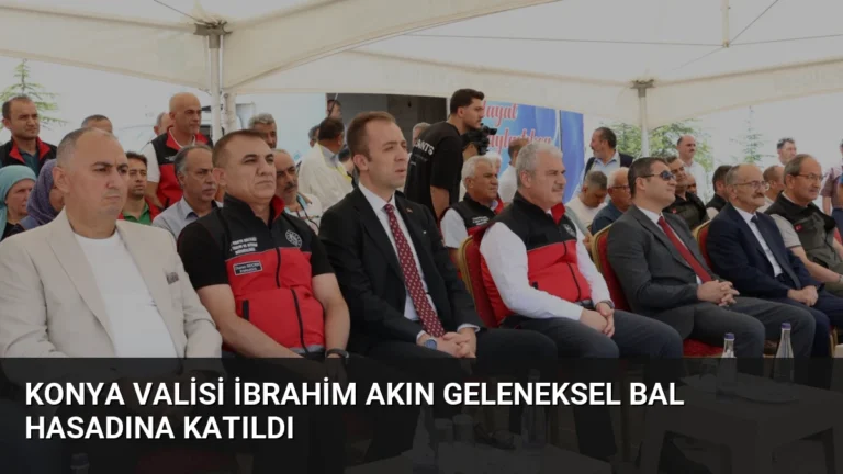 Konya Valisi İbrahim Akın Geleneksel Bal Hasadına Katıldı