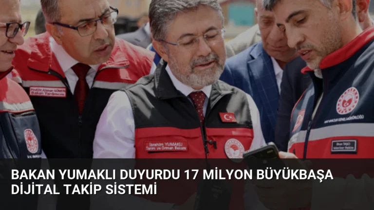 Bakan Yumaklı Duyurdu 17 Milyon Büyükbaşa Dijital Takip Sistemi
