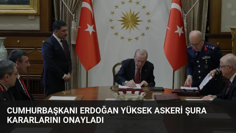Cumhurbaşkanı Erdoğan Yüksek Askeri Şura Kararlarını Onayladı