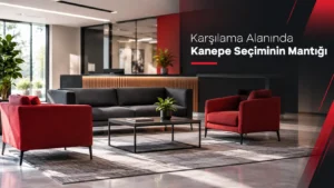 Karşılama Alanında Kanepe Seçiminin Mantığı