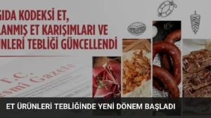 Et Ürünleri Tebliğinde Yeni Dönem Başladı