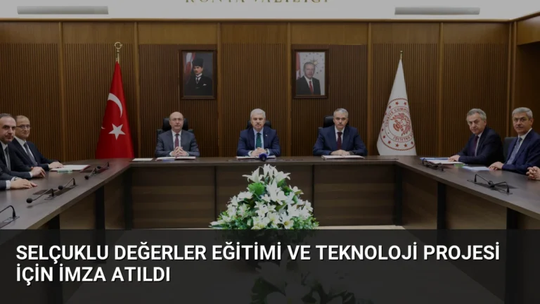 Selçuklu Değerler Eğitimi ve Teknoloji Projesi İçin İmza Atıldı