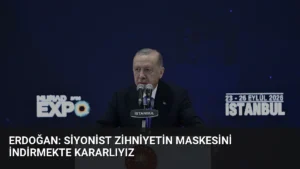 Erdoğan: Siyonist zihniyetin maskesini indirmekte kararlıyız