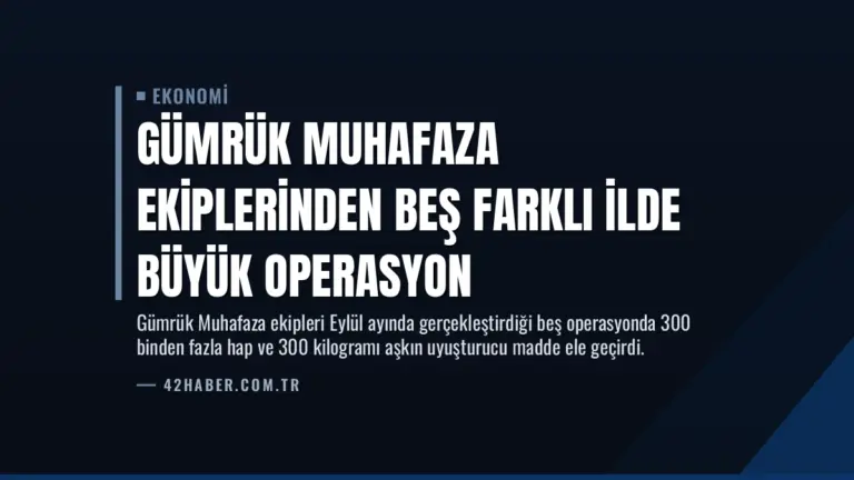Gümrük Muhafaza Ekiplerinden Beş Farklı İlde Büyük Operasyon