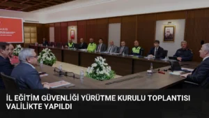İl Eğitim Güvenliği Yürütme Kurulu Toplantısı Valilikte Yapıldı